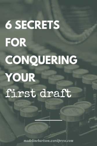 6 Tips on How to Conquer Your First Draft alt