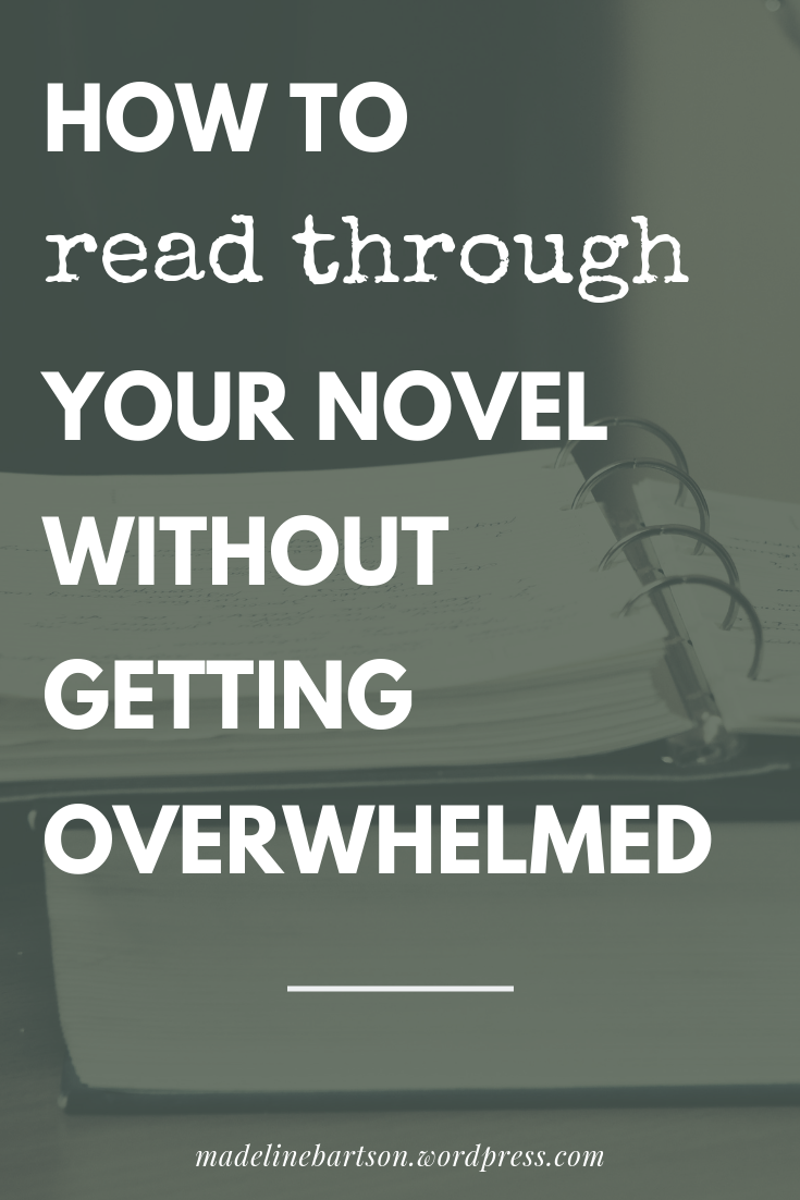 how to read through your novel, tips for editing and revising your story